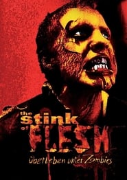 Poster The Stink of Flesh