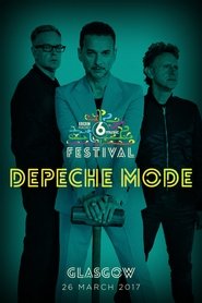 Poster Depeche Mode: The BBC 6 Music Festival 2017