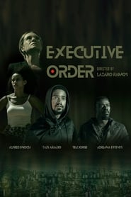 Poster for Executive Order