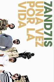 7and7is Una Vez Por La Vida (2009)