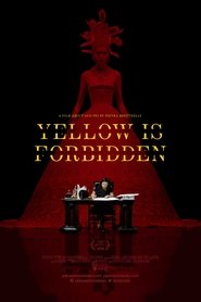 Poster Yellow Is Forbidden 2018