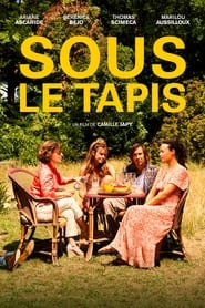 Watch Sous le tapis 2023 online free – 01MoviesHD