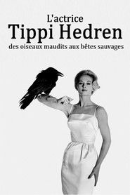 L'actrice Tippi Hedren : des oiseaux maudits aux bêtes sauvages