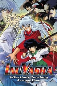 InuYasha the Movie: Affections Touching Across Time (2001) poster