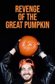 Revenge of the Great Pumpkin (2020)