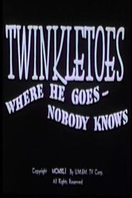 Poster Twinkletoes - Where He Goes Nobody Knows 1941