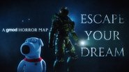 Escape Your Dream | Gmod Map Playthrough