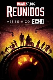 Reunidos: Así se hizo Echo (2024)