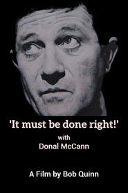 'It must be done right!' with Donal mcCann