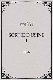 Sortie d'usine, [III]