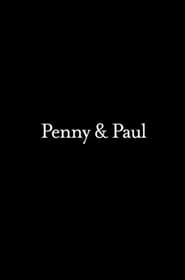 Full Cast of Penny and Paul