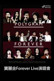 Poster Polygram Forever Live 2013