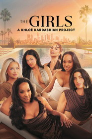 The Girls: A Khloé Kardashian Project