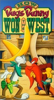 Poster How Bugs Bunny Won the West