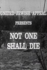 Not One Shall Die 1957 무료 무제한 액세스