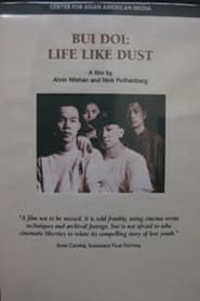 Bui Doi: Life Like Dust