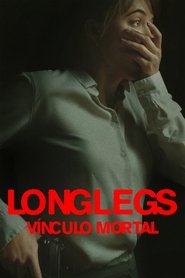 Pôster de Longlegs - Vínculo Mortal