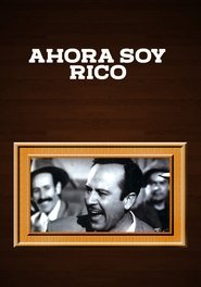 Ahora soy rico (1952) Ahora soy rico (1952)
