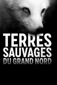 Terres sauvages du Grand Nord Lub Caij 1