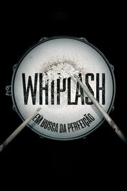 Pôster de Whiplash: Em Busca da Perfeição