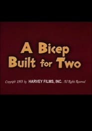 A Bicep Built for Two 1955