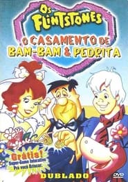 Os Flintstones – O Casamento de Bam-Bam & Pedrita