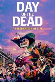 Day of the Dead: A Celebration of Life streaming