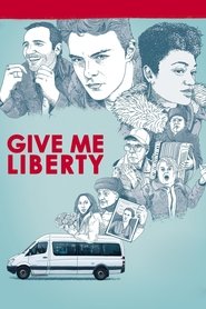 Give Me Liberty постер