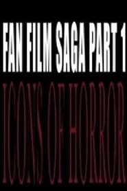 Fan Film Saga Pt 1; Icons of Horror