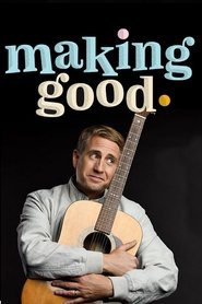 Poster Making Good - Season 6 Episode 10 : Free Guitars 4 Kids 2024