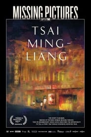 Missing Pictures Episode 2: Tsai Ming-liang (2021)