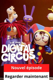 L'Incroyable Cirque Num&eacute;rique (2023)