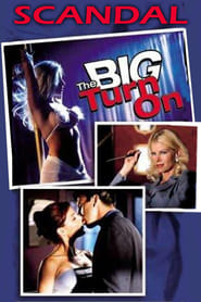 Scandal: The Big Turn On постер