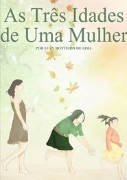 The Three Ages of a Woman (2019)