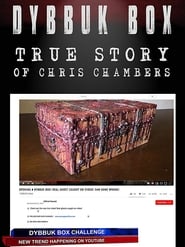 Dybbuk Box: The Story of Chris Chambers