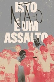 Poster Isto (não) é um Assalto 2018