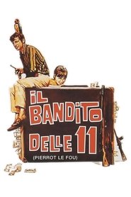 Il bandito delle 11 (1965) Il bandito delle 11 (1965)