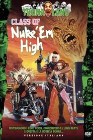 Class of Nuke 'Em High