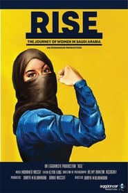 Rise : Le parcours de la femme saoudienne