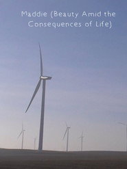 Maddie (Beauty Amid the Consequences of Life)