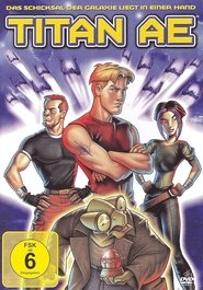 Titan A.E. 2000 Ganzer film deutsch kostenlos