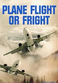 Plane Flight or Fright streaming