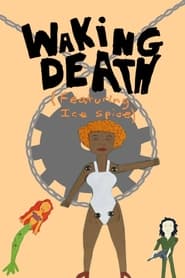 Waking Death (Featuring Ice Spice)