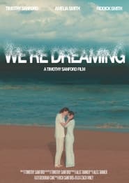 Poster We're Dreaming