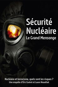 Poster Sécurité nucléaire : le grand mensonge 2017