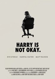 Poster Harry Is Not Okay 2021
