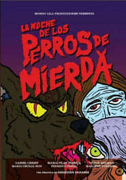 Poster La Noche de los Perros de Mierda.