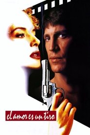 El amor es un tiro (1994) El amor es un tiro (1994)