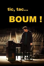 Voir tic, tac… Boum! en streaming vf gratuit sur streamizseries.net site special Films streaming