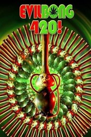 Poster Evil Bong 420 2015
